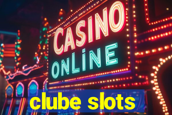 clube slots